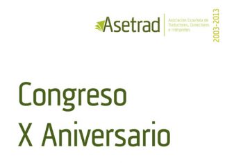 Programa provisional del Congreso X Aniversario de Asetrad Cartel provisional del Congreso X Aniversario de Asetrad.