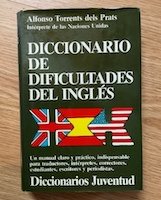 "Diccionario de dificultades del inglés", de Alfonso Torrents dels Prats.