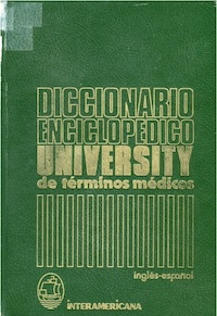 Cubierta del "Diccionario enciclopédico University de términos médicos inglés-español".
