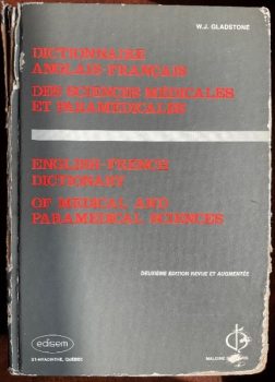 "Dictionnaire anglais-français des sciences médicales et paramédicales", de William J. Gladstone.